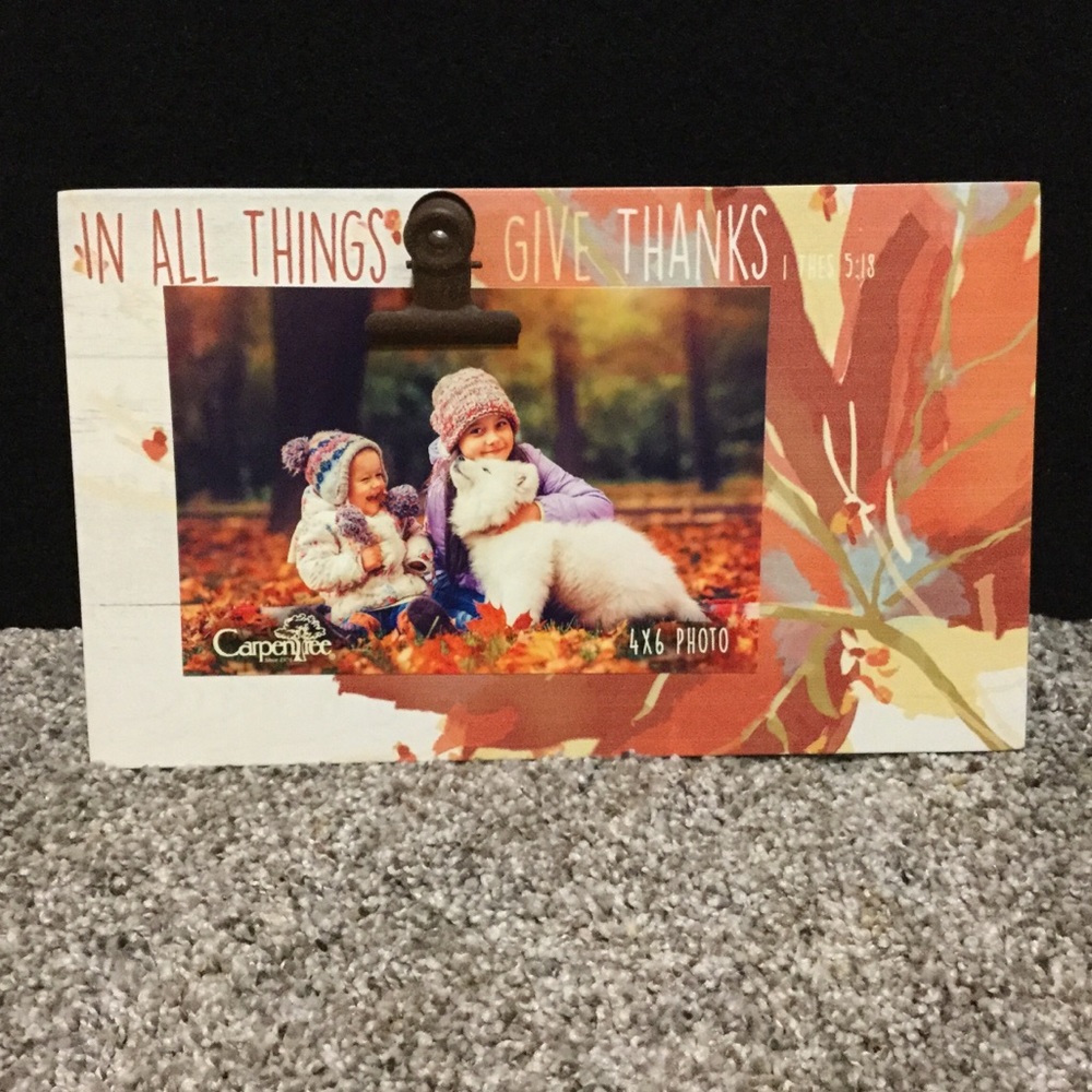 In All Tings Give Thanks Picture Frame 4 x 6 🍁